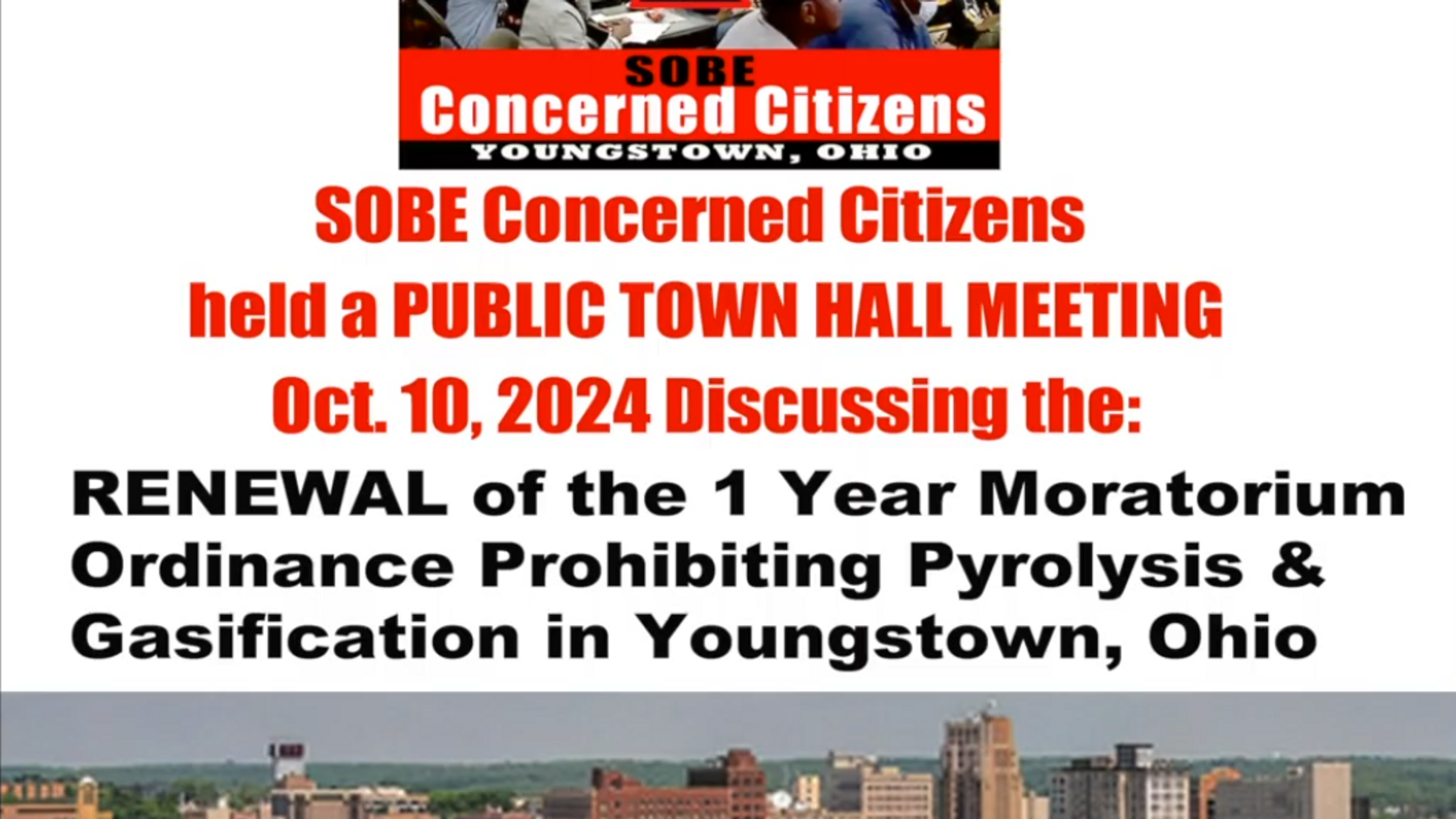 Townhall held Oct. 10, 2024 in Youngstown, Ohio to discuss renewal of City ordinance of moratorium on pyrolysis operations in the city. See https://www.stop-sobe.com/